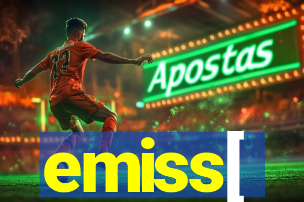 emiss[